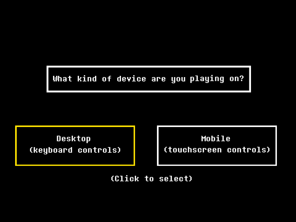 A prompt asking what kind of device you are playing on. Desktop keyboard controls is outlined in yellow beside Mobile touchscreen controls.