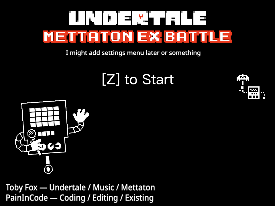 The Mettaton EX Battle title screen says Z to Start.